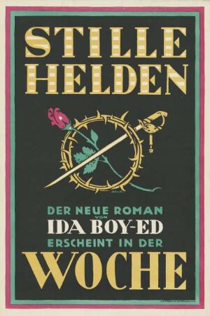 Stille Helden. Der neue Roman von Ida Boy-Ed erscheint in der Woche