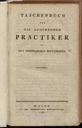 Taschenbuch Für Die Angehenden Practiker In Den Preussischen Justizhöfen
