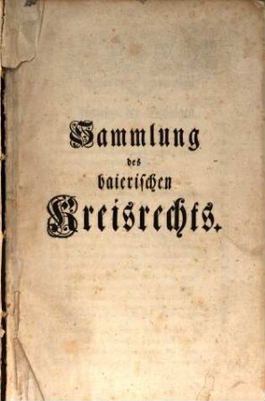 Sammlung des baierischen Kreisrechts