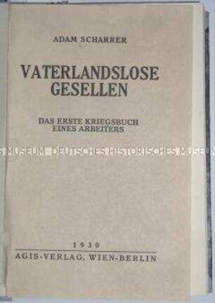Gesellschaftskritischer Roman über deutsches Kaiserreich und den Ersten Weltkrieg von Adam Scharrer in der Erstausgabe