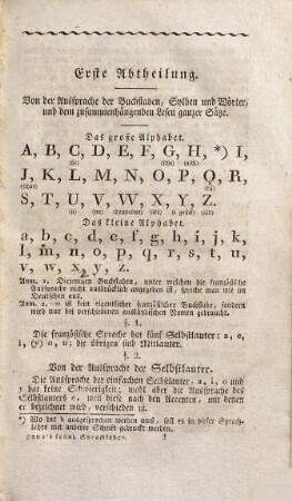 Kurze gemeinfaßliche französische Elementar-Sprachlehre für deutsche Bürgerschulen und zum Selbstunterrichte deutscher Bürger : Nebst d. nöthigen Uebungen im Lesen, Schreiben u. Sprechen dieser Sprache, und e. in Kupfer gestochenen französ. Vorschrift zum Schönschreiben