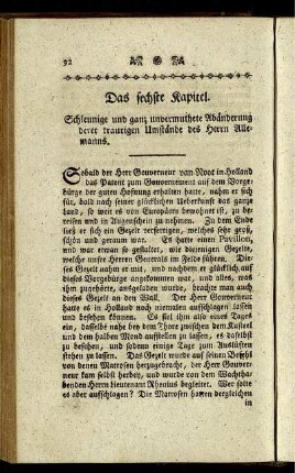 Das sechste Kapitel. Schleunige und ganz unvermuthete Abänderung derer traurigen Umstände des Herrn Allemanns.