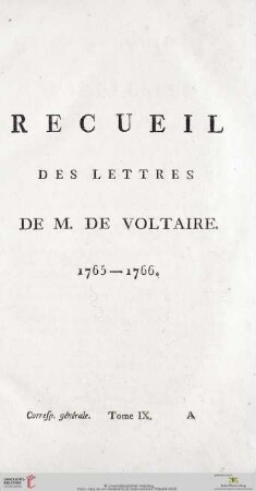 Recueil des lettres de M. de Voltaire 1765 - 1766