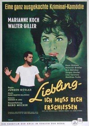 Liebling, ich muß dich erschießen