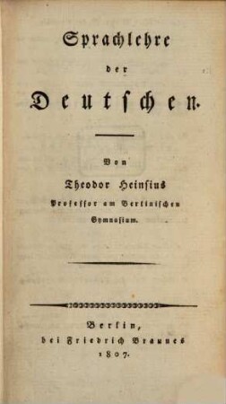 Teut oder theoretisch-praktisches Lehrbuch des gesammten deutschen Sprachunterrichts, 1. Sprachlehre der Deutschen