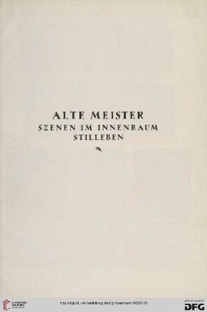 Szenen im Innenraum, Stilleben