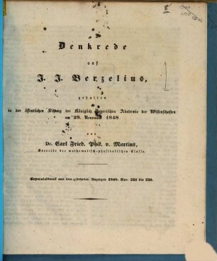 Denkrede auf J. J. Berzelius, gehalten in der öffentl. Sitzung der K. B. Akad. D. Wiss. am 28. Nov. 1848 : Separatabdruck aus d. gelehrten Anzeigen 1848. N 233 - 236