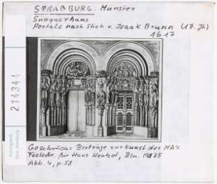 Straßburg: Münster, Südquerhaus, Portale nach Stich von Isaak Brunn 1617