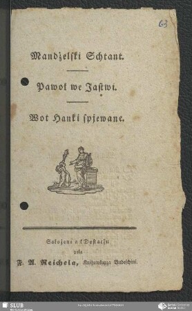 Mandżelski Schtant. Pawoł we Jastwi. Wot Hanki spjewane