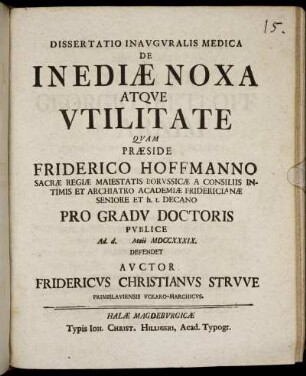 Dissertatio Inavgvralis Medica De Inediæ Noxa Atqve Vtilitate