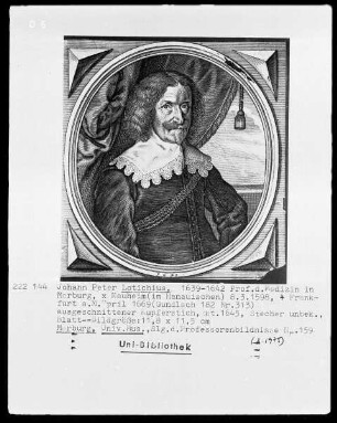 Johann Peter Lotichius (1598-1669), 1639-1642 Professor der Medizin in Marburg