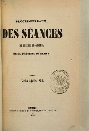 Procès-verbaux des séances du Conseil Provincial de la Province de Namur. 1852