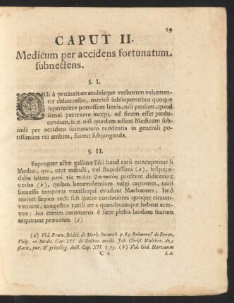 Caput II. Medicum per accidens fortunatum subnectens