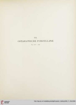 VII. Ostasiatische Porzellane (Nr. 147-180)
