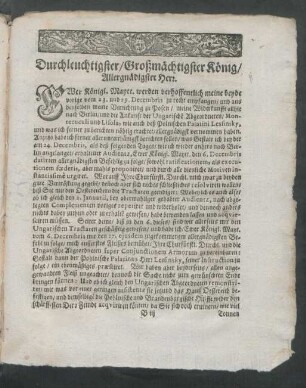 Durchleuchtigster/ Großmächtigster König/ Allergnädigster Herr.