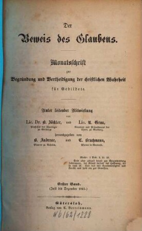 Der Beweis des Glaubens : Monatsschr. zur Begründung u. Verteidigung d. christlichen Wahrheit für Gebildete, 1. 1865