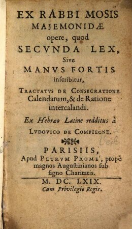 Tractatus de Consecratione calendarum et de Ratione intercalandi ex opere cui titulus: Manus fortis