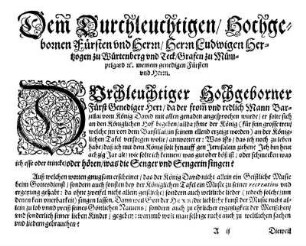 Dem Durchleuchtigen/ Hochgebornen Fürsten vnd Herrn/ Herrn Ludwigen Herzogen zu Würtenberg vnd ...