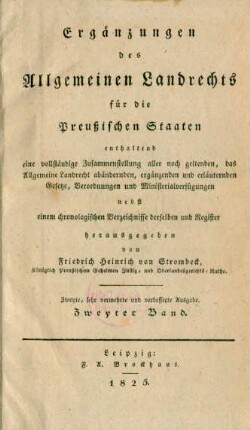 Bd. 2: Ergänzungen des Allgemeinen Landrechts für die Preußischen Staaten