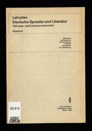 1985: Teil Lese- und Literaturunterricht, Klasse 6