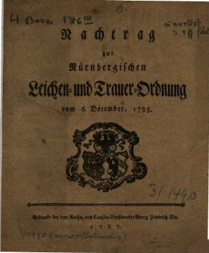 Nachtrag zur Nürnberger Leichen- und Trauer-Ordnung vom 6. December, 1785