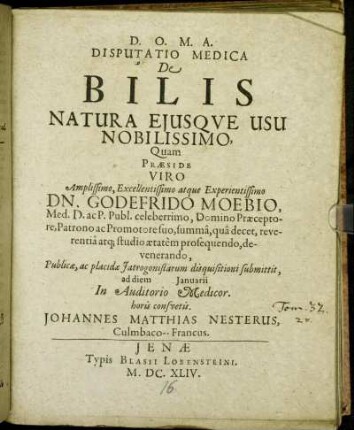 Disputatio Medica De Bilis Natura Eiusque Usu Nobilissimo