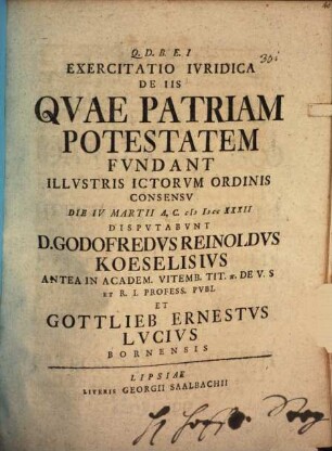 Exercitatio Iuridica De Iis, Quae Patriam Potestatem Fundant