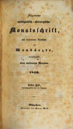 Allgemeine medicinisch-chirurgische Monatsschrift für Wundärzte des Civil- und Militärstandes. 1840