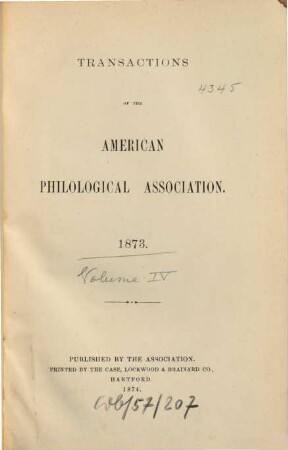 Transactions of the American Philological Association : TAPA. 4. 1873 (1874)