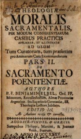 Theologia moralis sacramentalis tripartita, 2. 1735