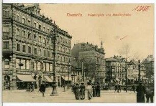 Chemnitz. Theaterplatz und Theaterstraße