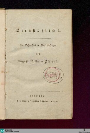 Dienstpflicht : ein Schauspiel in 5 Aufz.