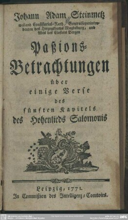Paßions-Betrachtungen über einige Verse des fünften Kapitels des Hohenlieds Salomonis