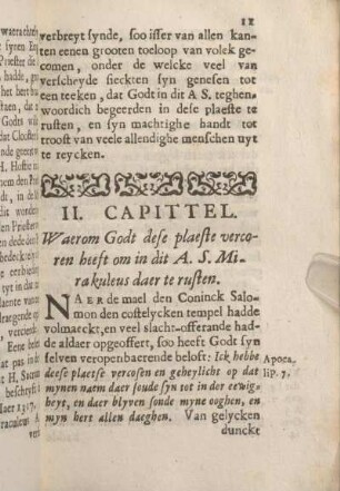 II. Capittel. Waerom godt dese plaeste vercoren heeft om in dit A. S. Miraculeus daer te rusten. r