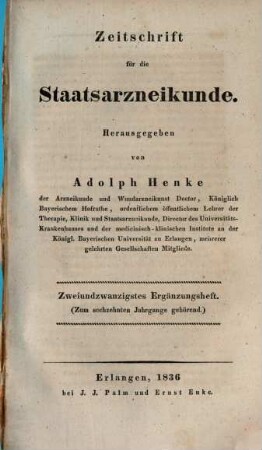 Zeitschrift für die Staatsarzneikunde. Ergänzungsheft. 22. 1836