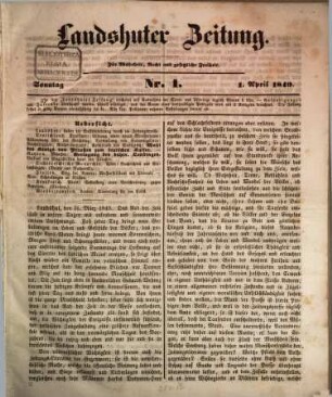 Landshuter Zeitung : niederbayerisches Heimatblatt für Stadt und Land ; gegründet 1849. 1. 1849