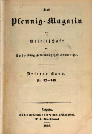 Das Pfennig-Magazin für Verbreitung gemeinnütziger Kenntnisse. 3, 3 = Nr. 92 - 143. 1835