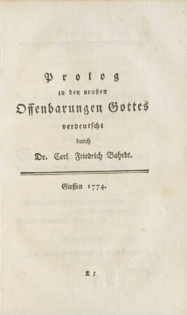 Prolog zu den neuesten Offenbarungen Gottes verdeutscht durch Dr. Carl Friedrich Bahrdt