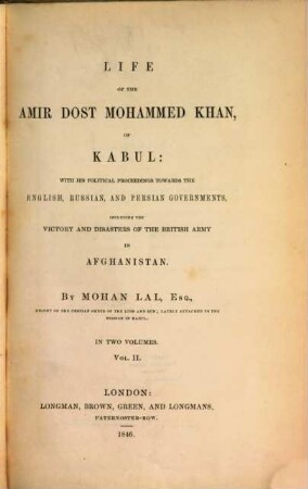Life of the Amir Dost Mohammed Khan; of Kabul, 2