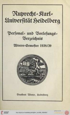 Personal- und Vorlesungsverzeichnis: Personal- und Vorlesungs-Verzeichnis Wintersemester 1938/39