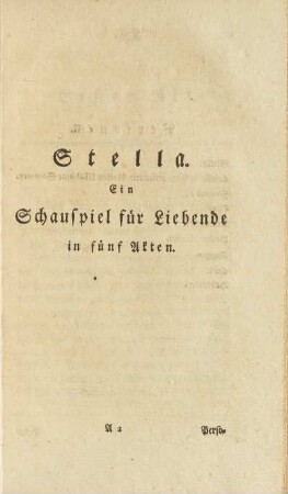 Stella. Ein Schauspiel für Liebende in fünf Akten