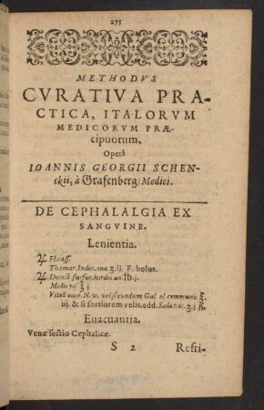 Methodus Curativa Practica, Italorum Medicorum Praecipuorum. Opera Ioannis Georgii Schenckii ...