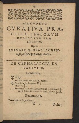 Methodus Curativa Practica, Italorum Medicorum Praecipuorum. Opera Ioannis Georgii Schenckii ...