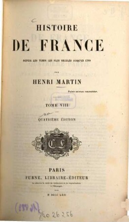 Histoire de France : Depuis les temps les plus reculés jusqu'en 1789, 8