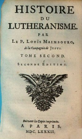 Histoire du Lutheranisme, 2