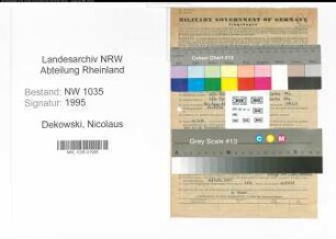 Entnazifizierung Nicolaus Dekowski , geb. 04.05.1903 (Betriebsfuehrer)