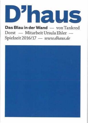 Das Blau in der Wand