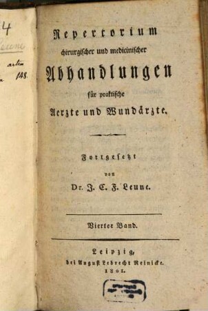 Repertorium chirurgischer und medicinischer Abhandlungen für praktische Ärzte und Wundärzte : aus den wichtigsten und neuesten englischen Zeitschriften, 4. 1801