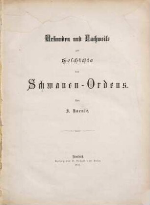 Urkunden und Nachweise zur Geschichte des Schwanen-Ordens