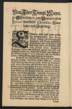 Von Ihro Königl. Maytt. zu Schweden, [et]c. zum Pommerschen Estat verordnete General-Staathalter und Regierung.
